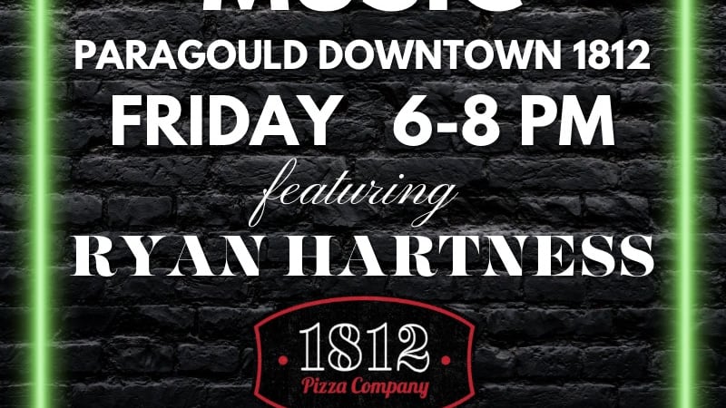 Ryan Hartness performing at 1812 Pizza Co. from 6 p.m. to 8 p.m.